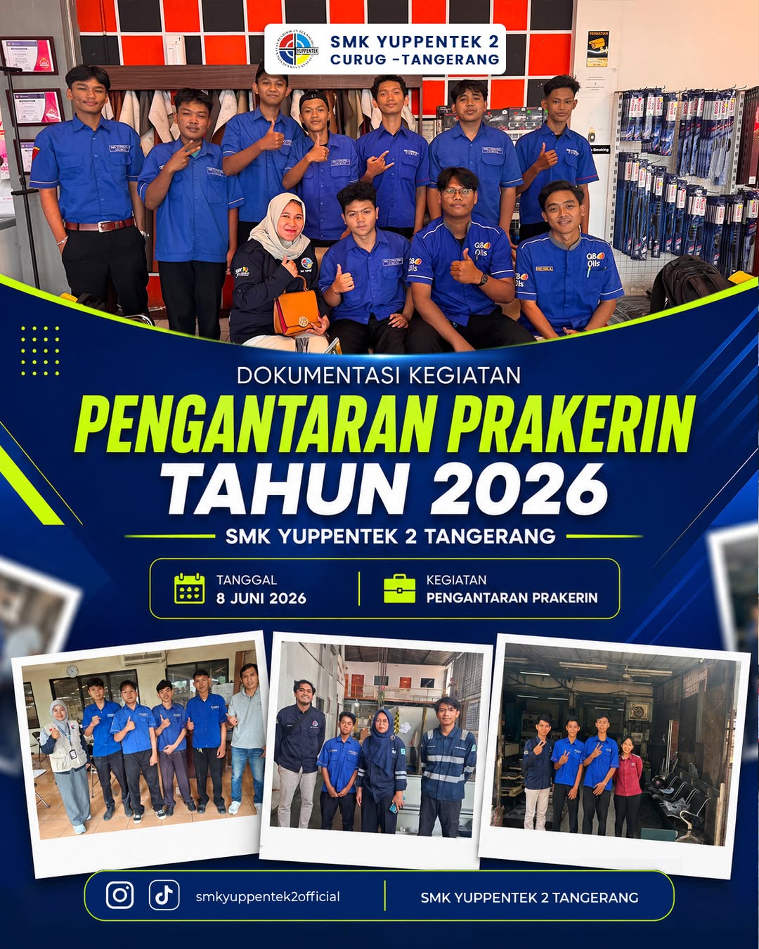 Kegiatan Pengantaran Siswa/Siswi PRAKERIN Tahun 2026 Serentak SMK YUPPENTEK 2 Tangerang 