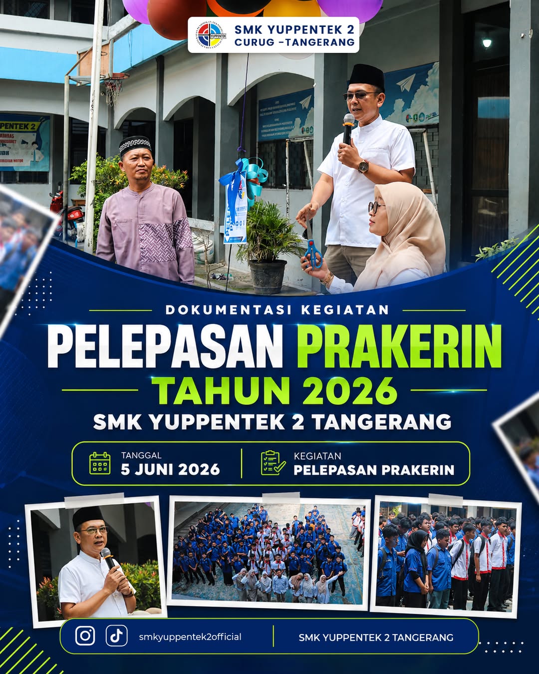 Kegiatan Pelepasan Siswa/Siswi PRAKERIN Tahun 2026 SMK YUPPENTEK 2 Tangerang